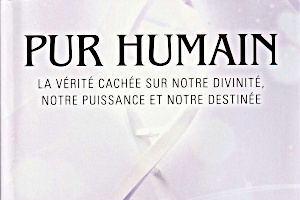 Pur humain de Gregg Braden