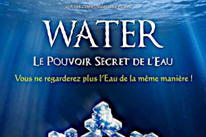 Water le pouvoir secret de l'eau